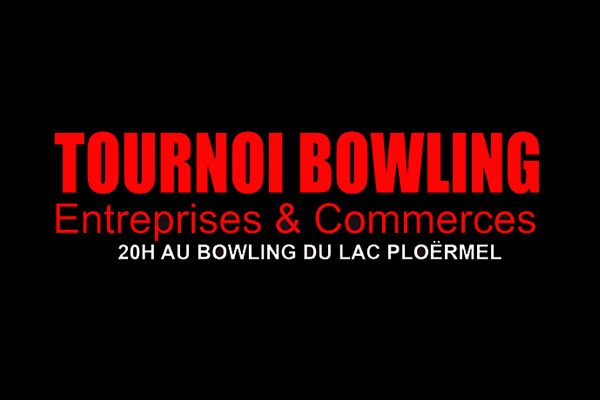 Tounoi du Bowling du Lac