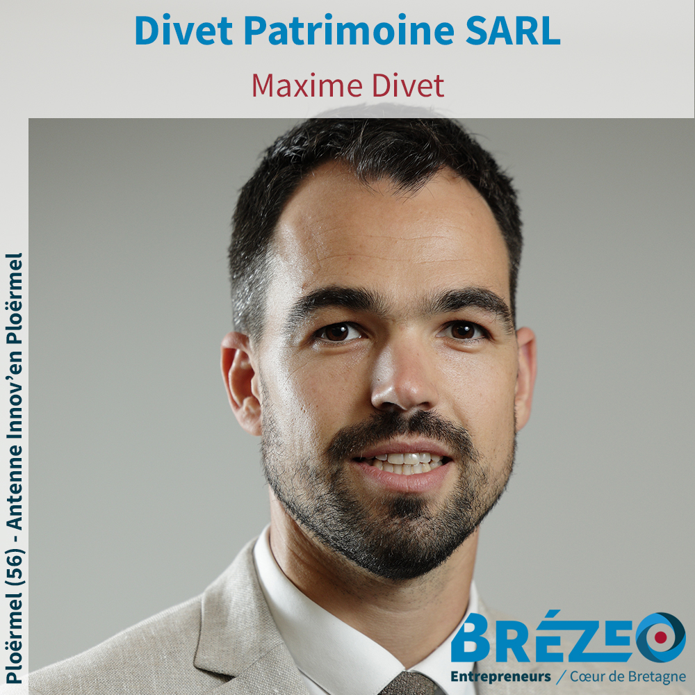 Rencontre avec Maxime DIVET de Divet Patrimoine SARL à Ploërmel