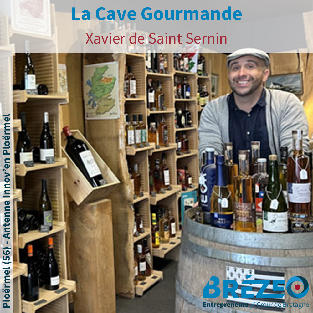 Rencontre avec Xavier de Saint Sernin de LA CAVE GOURMANDE à Ploërmel