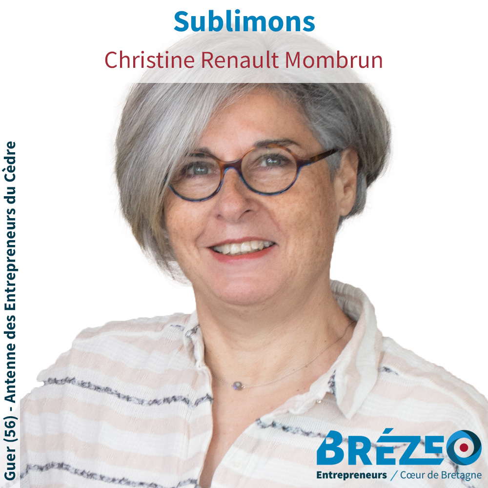 Rencontre avec Christine RENAULT MOMBRUN de Sublimons à Guer