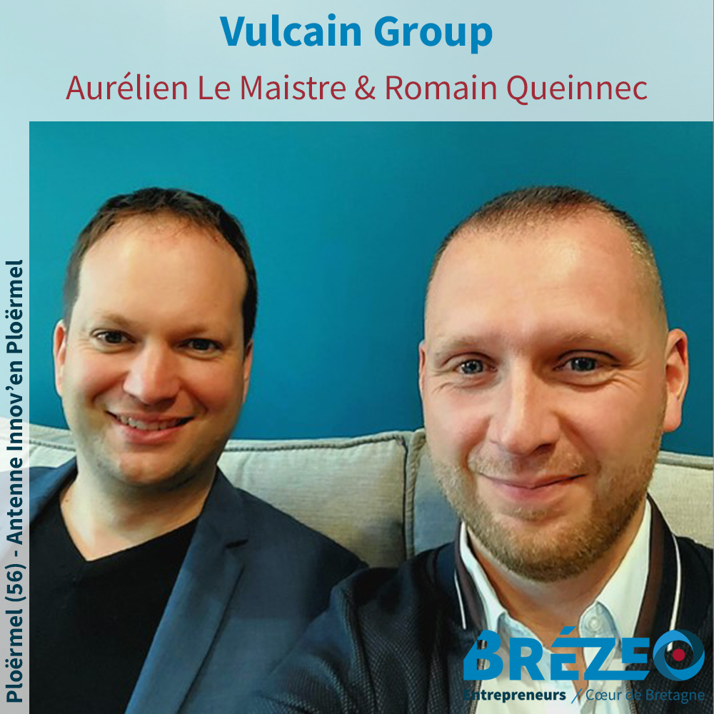 Rencontre avec Aurélien Le Maistre &amp; Romain Queinnec de VULCAIN GROUP à Ploërmel