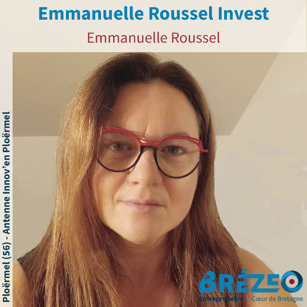 Rencontre avec Emmanuelle ROUSSEL de Emmanuelle Roussel Invest à Ploërmel